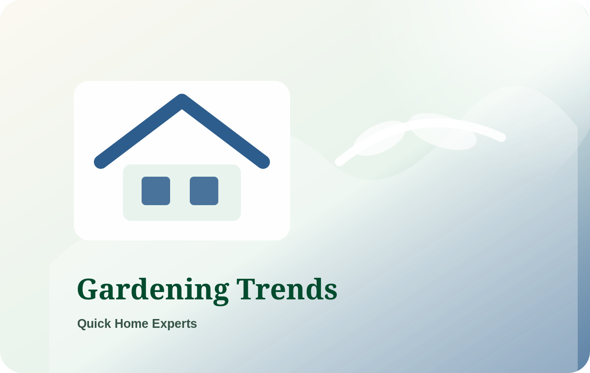 Gardening Trends