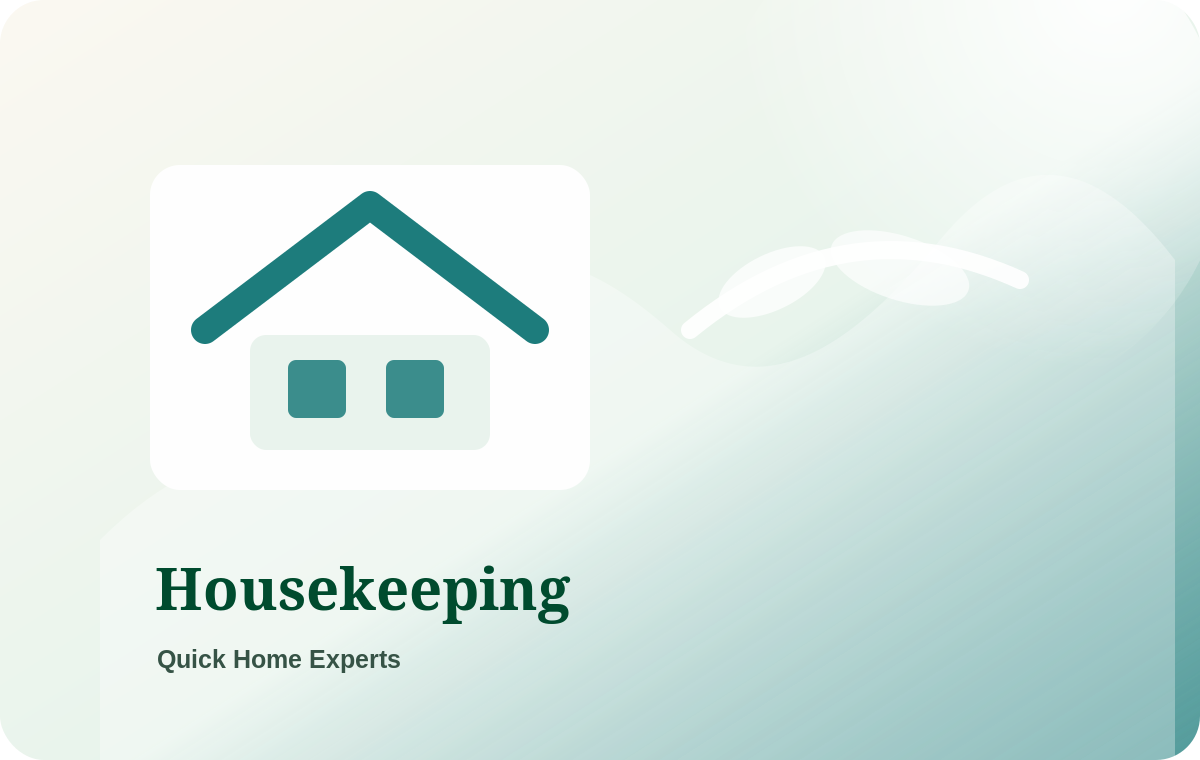 Housekeeping