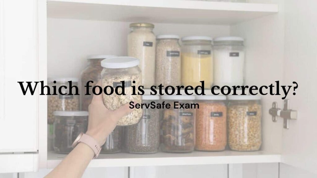 "Which Food Is Stored Correctly" - featured image