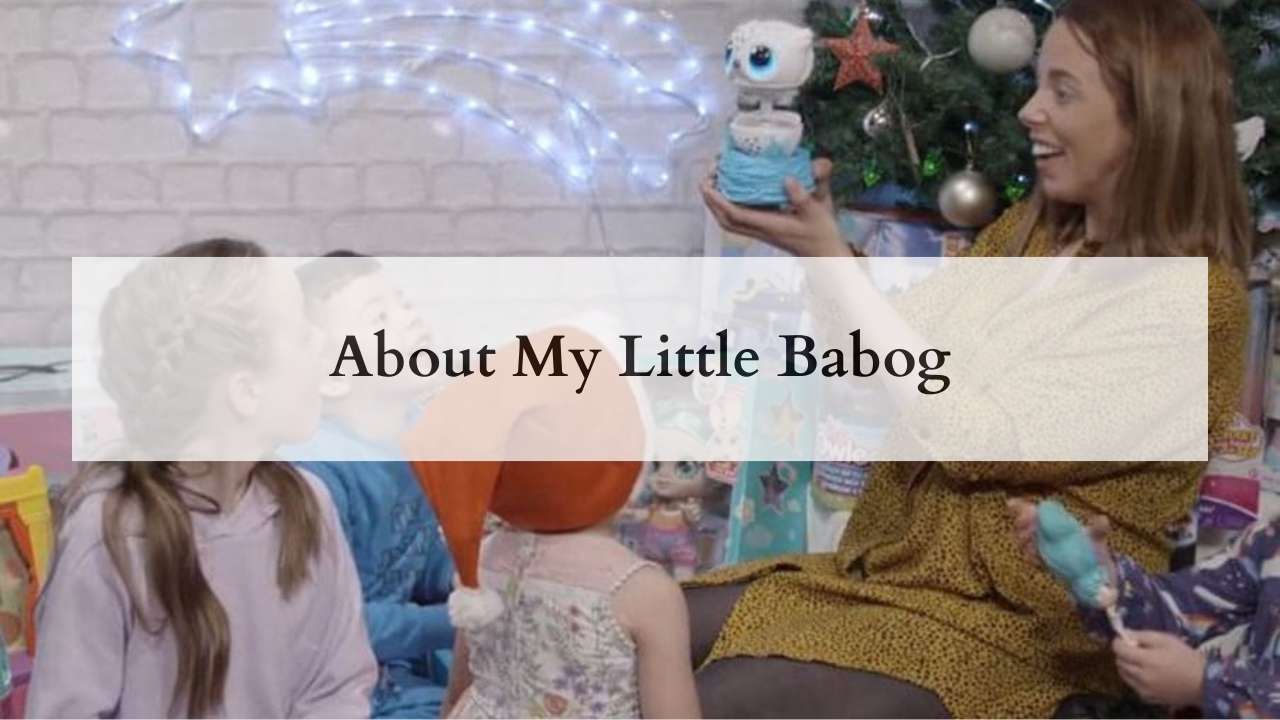 About My Little Babog