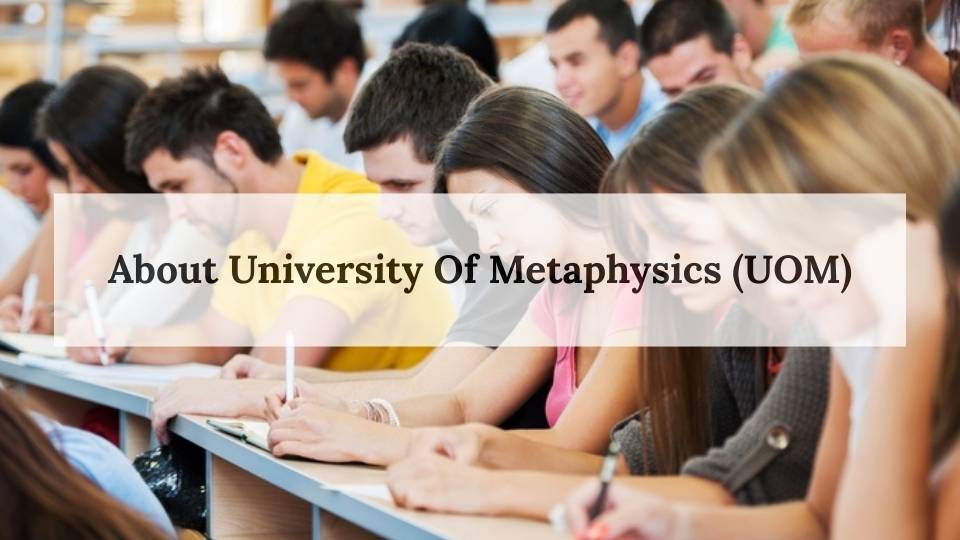 About University Of Metaphysics (UOM)