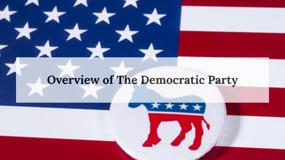 Overview of The Democratic Party