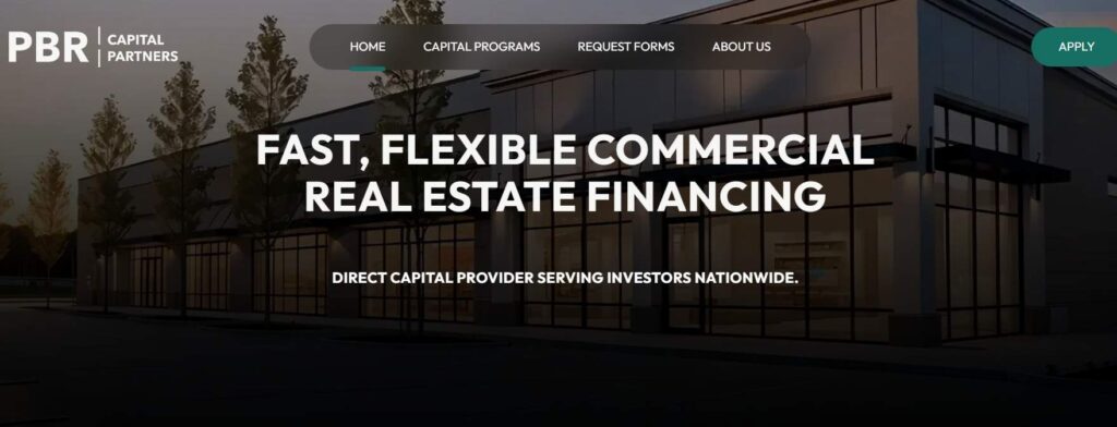 PBR Capital Partners A Trusted Name in Fast Commercial Real Estate Financing