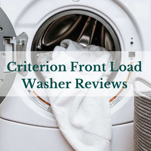 an image of a criterion front load washer with the text upon the image "Criterion washer reviews"