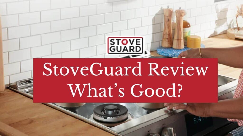 an image of stoveguard protector with the text "StoveGuard review"