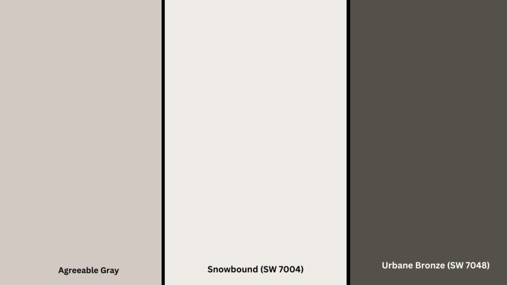 Snowbound (SW 7004), Urbane Bronze (SW 7048), and agreeable gray