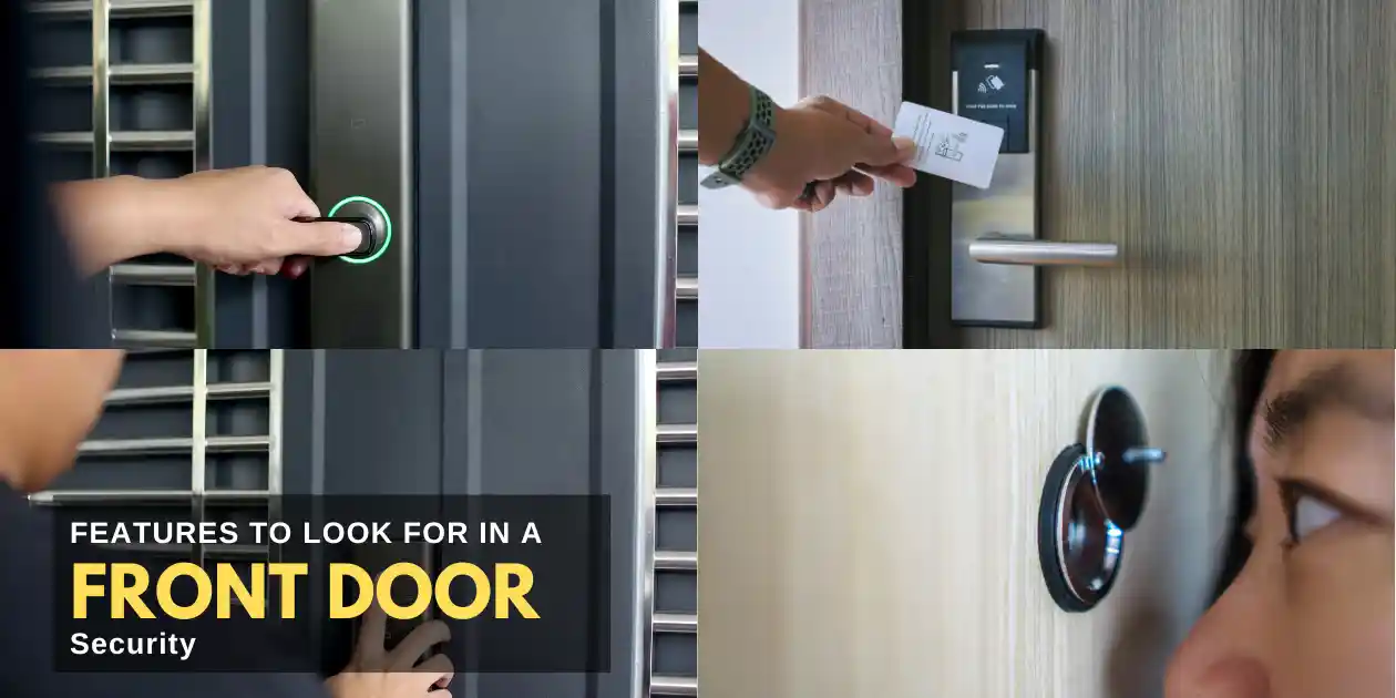 Features to Look for in a Front Door Security