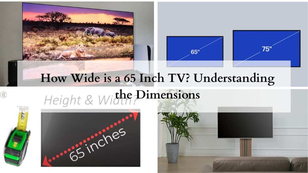 How-Wide-is-a-65-Inch-TV-Understanding-the-Dimensions